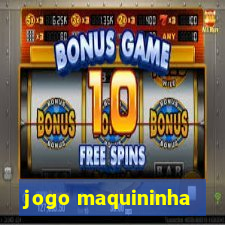 jogo maquininha